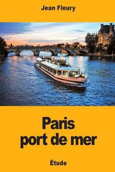 Paperback Paris port de mer [French] Book