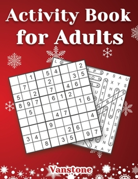 Activity Book for Adults: 200 Fun Sudoku Puzzles and Word Search for Grown Ups with Solutions - Large Print - Christmas Edition