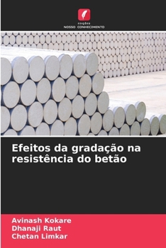 Efeitos da gradação na resistência do betão (Portuguese Edition)