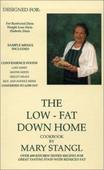 Paperback The Low-Fat Down Home Cookbook: Over 450 Kitchen Tested Recipes for Great Tasting Food with Reduced Fat Book