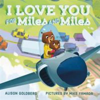 Board book I Love You for Miles and Miles Book