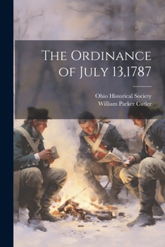 Paperback The Ordinance of July 13,1787 Book