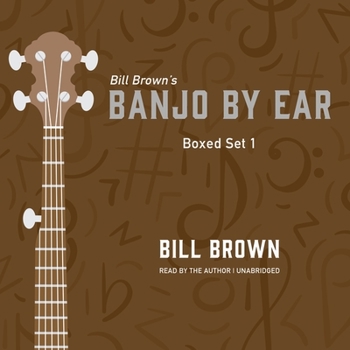 Banjo by Ear: Box Set 1