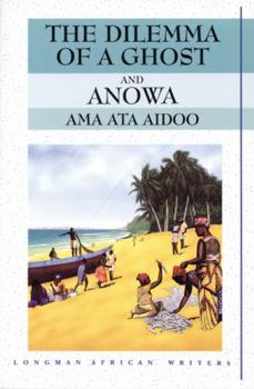 Paperback Dilemma of a Ghost and Anowa Book