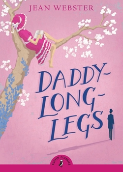 Daddy-Long-Legs - Book #1 of the Daddy-Long-Legs