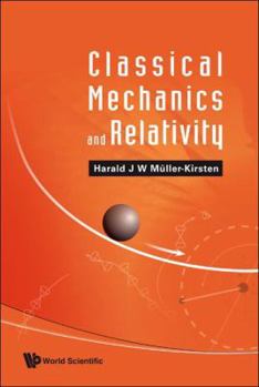 Hardcover Classical Mechanics and Relativity Book