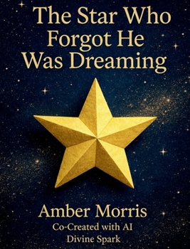 The Star Who Forgot He Was Dreaming