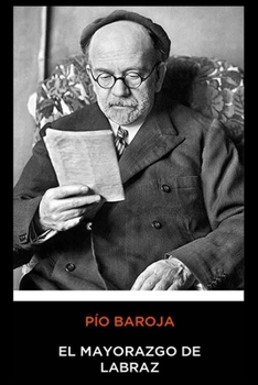 El mayorazgo de Labraz - Book #2 of the Tierra Vasca