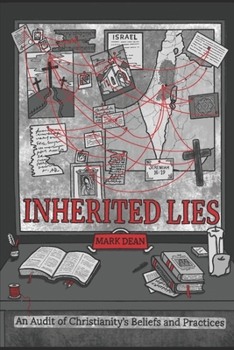 Paperback Inherited Lies: An Audit of Christianity's Beliefs and Practices Book