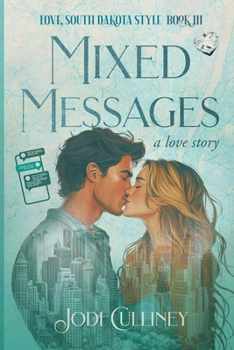 Paperback Mixed Messages: A Love Story Book