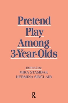 Hardcover Pretend Play Among 3-Year-Olds Book