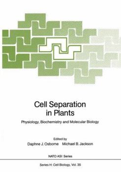 Paperback Cell Separation in Plants: Physiology, Biochemistry and Molecular Biology Book