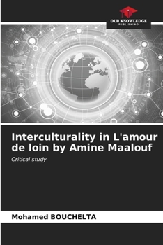 Paperback Interculturality in L'amour de loin by Amine Maalouf Book