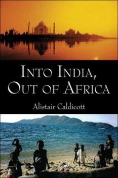 Paperback Into India, Out Of Africa Book