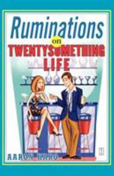 Paperback Ruminations on Twentysomething Life Book