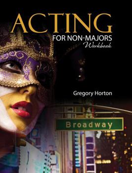 Spiral-bound Acting for Non-Majors Workbook Book