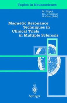 Paperback Magnetic Resonance Techniques in Clinical Trials in Multiple Sclerosis Book