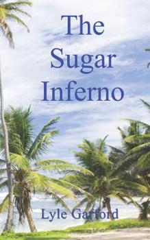 The Sugar Inferno - Book #5 of the Evan Ross