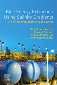 Paperback Blue Energy Extraction Using Salinity Gradients: A Critical Evaluation of Case Studies Book