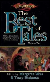 The Best of Tales: Volume Two - Book #2 of the Dragonlance Universe