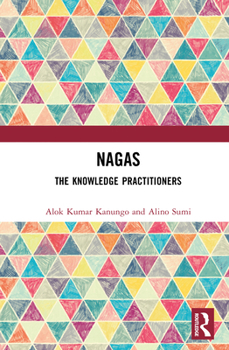 Hardcover Nagas: The Knowledge Practitioners Book