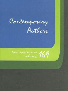 Contemporary Authors New Revision Series, Volume 169