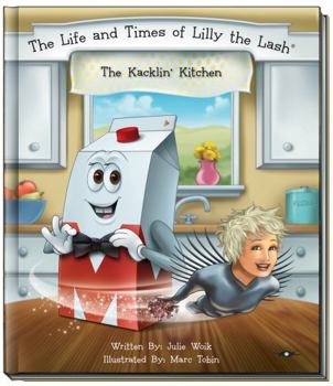 Hardcover The Life and Times of Lilly the Lash: The Kacklin' Kitchen Book