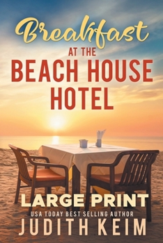 Breakfast at the Beach House Hotel - Book #1 of the Beach House Hotel