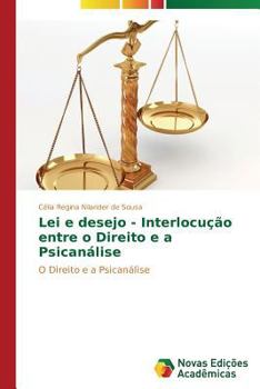 Paperback Lei e desejo - Interlocução entre o Direito e a Psicanálise [Portuguese] Book