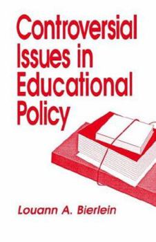 Paperback Controversial Issues in Educational Policy Book