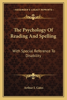 Paperback The Psychology Of Reading And Spelling: With Special Reference To Disability Book