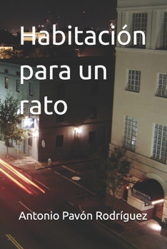 Habitación para un rato (Spanish Edition)