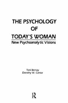 Paperback The Psychology of Today's Woman: New Psychoanalytic Visions Book