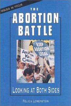 Library Binding The Abortion Battle: Looking at Both Sides Book