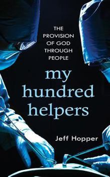 Paperback My Hundred Helpers: The Provision of God Through People Book