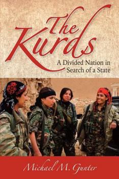 Paperback The Kurds: A Divided Nation in Search of a State Book