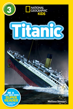 Titanic - Book  of the National Geographic Readers: Level 3