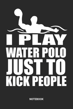Notebook: Water Polo Notebook (6x9 inches) with Blank Pages ideal as a Players Journal. Perfect as a Water Polo Rules or Score Book for all Waterpolo Lover. Great gift for Men and Women