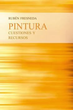 Paperback Pintura, cuestiones y recursos [Spanish] Book