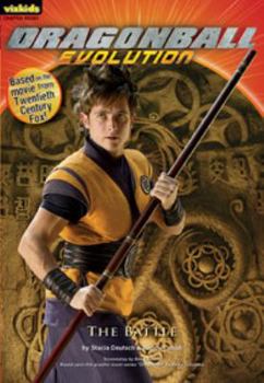 Dragonball The Movie Chapter Book, Volume 3: The Battle (Dragonball Evolution) - Book #3 of the Dragonball Evolution Chapter Book
