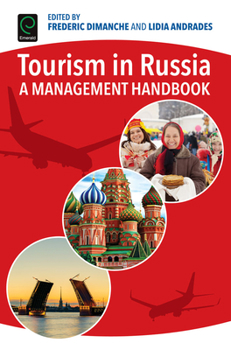 Tourism in Russia: A Management Handbook (Russian Translation)