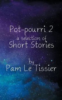 Paperback Pot-pourri 2: a selection of Short Stories Book