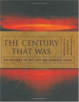 Hardcover The Century That Was: Reflections on the Last One Hundred Years Book