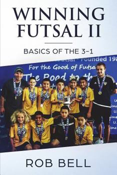 Paperback Winning Futsal II: Basics of the 3-1 Book