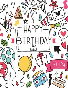 Happy Birthday: Happy Birthday for Kids under 7  Drawing book Sketchbook Journal & Notebook | 8.5x11 inches| for drawing, painting, sketching and doodling