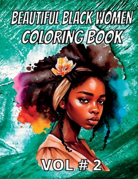 Paperback Beautiful Black women coloring book vol # 2 Book