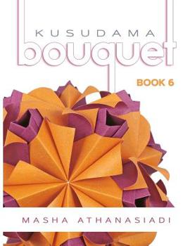 Paperback Kusudama Bouquet Book 6 Book