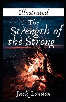 The Strength of the Strong Illustrated
