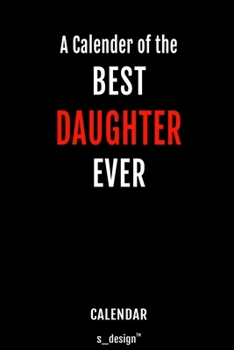 Paperback Calendar for Daughters / Daughter: Everlasting Calendar / Diary / Journal (365 Days / 3 Days per Page) for notes, journal writing, event planner, quot Book