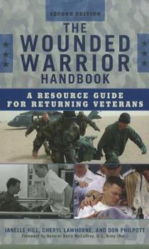 Hardcover The Wounded Warrior Handbook: A Resource Guide for Returning Veterans Book